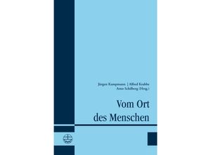 9783374074518 - Vom Ort des Menschen Kartoniert (TB)