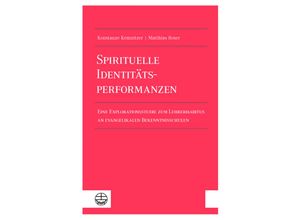 9783374074617 - Spirituelle Identitätsperformanzen - Konstanze Kemnitzer Matthias Roser Kartoniert (TB)