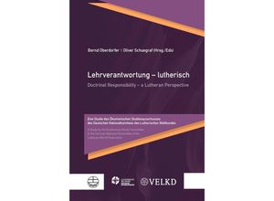 9783374074792 - Lehrverantwortung - lutherisch   Doctrinal Responsibility - a Lutheran Perspective Kartoniert (TB)