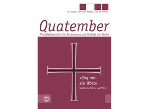 9783374075898 - Sag mir ein Wort - Geistliche Mütter und Väter - Helmut Schwerdtfeger Sabine Bayreuther Matthias Gössling Geheftet