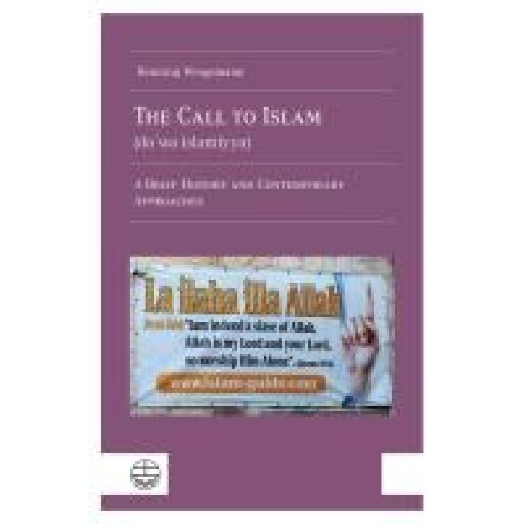 9783374076260 - Wrogemann Henning The Call to Islam (da¿wa islamiyya)