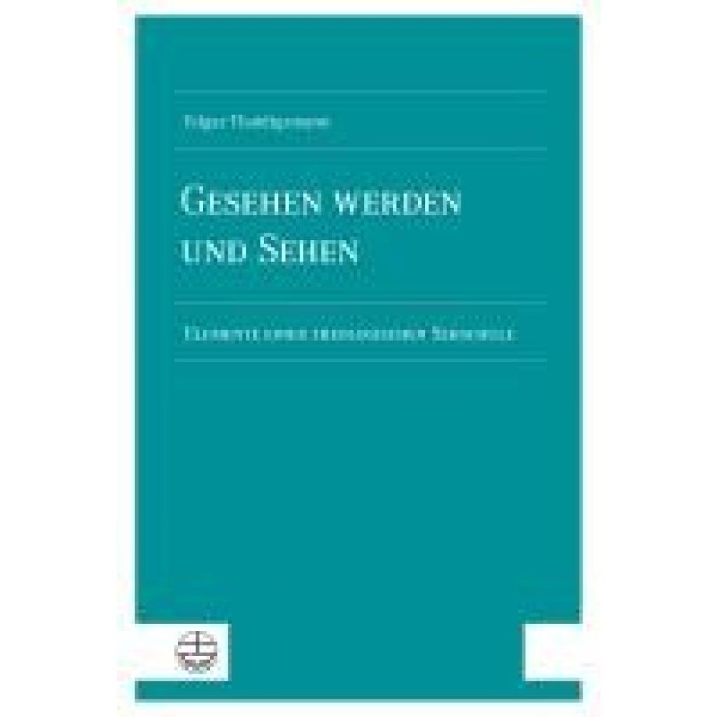 9783374076680 - Thaidigsmann Edgar Gesehen werden und sehen