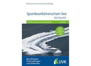 9783381105717 - Sportbootführerschein See kompakt - Matthias Wassermann Roman Simschek Daniel Hillwig Gebunden