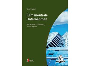 9783381113415 - Klimaneutrale Unternehmen - Ulrich Sailer Kartoniert (TB)