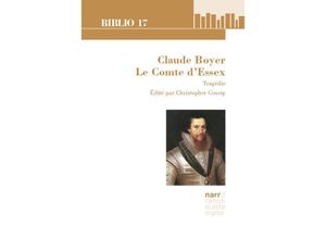 9783381113712 - Claude Boyer Le Comte dEssex Tragédie - Christopher Gossip Kartoniert (TB)