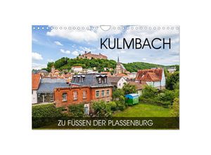 9783383011641 - Kulmbach - zu Füßen der Plassenburg (Wandkalender 2024 DIN A4 quer) CALVENDO Monatskalender