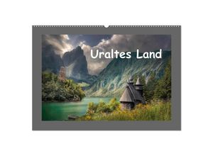 9783383013621 - Uraltes Land (Wandkalender 2024 DIN A2 quer) CALVENDO Monatskalender