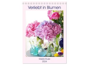 9783383050909 - Verliebt in Blumen (Tischkalender 2024 DIN A5 hoch) CALVENDO Monatskalender