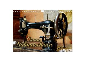 9783383074233 - Omas Nähmaschinen (Wandkalender 2024 DIN A4 quer) CALVENDO Monatskalender