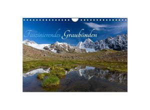 9783383391040 - Faszinierendes Graubünden (Wandkalender 2024 DIN A4 quer) CALVENDO Monatskalender