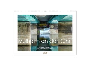 9783383496394 - Mülheim an der Ruhr - Impressionen (Wandkalender 2024 DIN A2 quer) CALVENDO Monatskalender