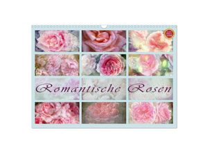 9783383525957 - Romantische Rosen (Wandkalender 2024 DIN A3 quer) CALVENDO Monatskalender
