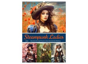 9783383591549 - Steampunk Ladies (Wandkalender 2024 DIN A2 hoch) CALVENDO Monatskalender