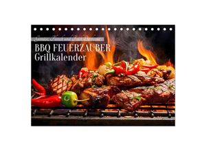 9783383704864 - BBQ Feuerzauber - Grillkalender (Tischkalender 2024 DIN A5 quer) CALVENDO Monatskalender