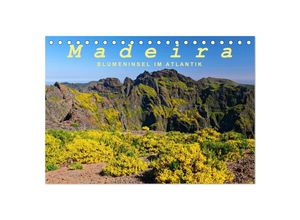 9783383794162 - Madeira Blumeninsel im Atlantik (Tischkalender 2025 DIN A5 quer) CALVENDO Monatskalender