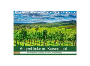 9783383794254 - Augenblicke im Kaiserstuhl (Tischkalender 2025 DIN A5 quer) CALVENDO Monatskalender