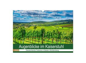 9783383794285 - Augenblicke im Kaiserstuhl (Wandkalender 2025 DIN A3 quer) CALVENDO Monatskalender