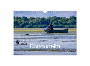 9783383794827 - Donau-Delta (Wandkalender 2025 DIN A4 quer) CALVENDO Monatskalender