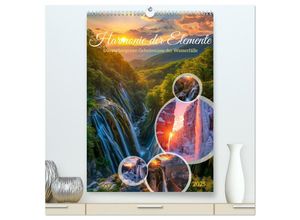 9783383795091 - Die Harmonie der Elemente - Die verborgenen Geheimnisse der Wasserfälle (hochwertiger Premium Wandkalender 2025 DIN A2 hoch) Kunstdruck in Hochglanz