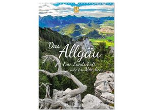 9783383820441 - Das Allgäu - eine Landschaft wie im Märchen (Wandkalender 2025 DIN A2 hoch) CALVENDO Monatskalender