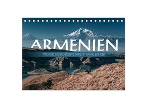 9783383820731 - Armenien - Wo die Geschichte ihre Stimme erhebt (Tischkalender 2025 DIN A5 quer) CALVENDO Monatskalender