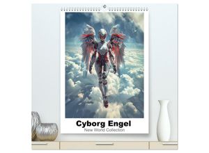 9783383820915 - Cyborg Engel (hochwertiger Premium Wandkalender 2025 DIN A2 hoch) Kunstdruck in Hochglanz