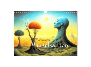 9783383820977 - Wundersame Wurzelwelten (Wandkalender 2025 DIN A4 quer) CALVENDO Monatskalender