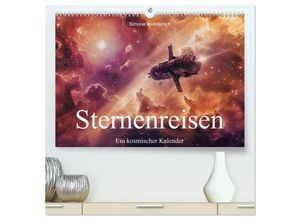 9783383821141 - Sternenreisen - Ein kosmischer Kalender (hochwertiger Premium Wandkalender 2025 DIN A2 quer) Kunstdruck in Hochglanz