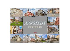 9783383831829 - Arnstadt Impressionen (Wandkalender 2025 DIN A2 quer) CALVENDO Monatskalender