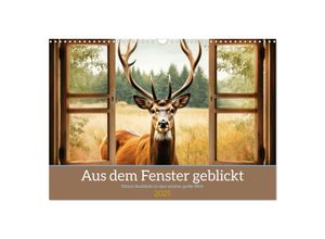 9783383832437 - Aus dem Fenster geblickt (Wandkalender 2025 DIN A3 quer) CALVENDO Monatskalender