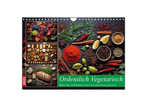 9783383855269 - Ordentlich Vegetarisch (Wandkalender 2025 DIN A4 quer) CALVENDO Monatskalender