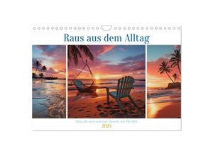 9783383858451 - Raus aus dem Alltag (Wandkalender 2025 DIN A4 quer) CALVENDO Monatskalender