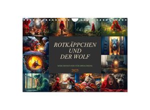 9783383858468 - Rotkäppchen und der Wolf (Wandkalender 2025 DIN A4 quer) CALVENDO Monatskalender