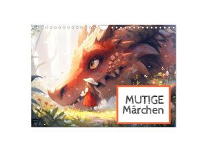 9783383859205 - Mutige Märchen (Wandkalender 2025 DIN A4 quer) CALVENDO Monatskalender