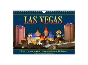 9783383861390 - Las Vegas Stadt der wahr gewordenen Träume (Wandkalender 2025 DIN A4 quer) CALVENDO Monatskalender