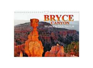 9783383861451 - Bryce Canyon Wunder der Natur (Wandkalender 2025 DIN A4 quer) CALVENDO Monatskalender