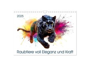 9783383863325 - Raubtiere voll Eleganz und Kraft (Wandkalender 2025 DIN A4 quer) CALVENDO Monatskalender