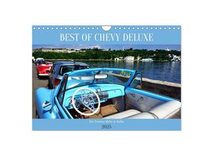 9783383866975 - Best of Chevy DeLuxe - Ein Traumcabrio in Kuba (Wandkalender 2025 DIN A4 quer) CALVENDO Monatskalender