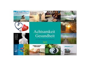 9783383867217 - Achtsamkeit Gesundheit mit coolen Sprüchen zum Wohlbefinden (Wandkalender 2025 DIN A4 quer) CALVENDO Monatskalender