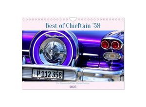 9783383867712 - Best of Chieftain 58 - Ein Traumschiff der Marke Pontiac (Wandkalender 2025 DIN A4 quer) CALVENDO Monatskalender