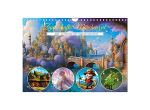9783383868979 - Zauberhafte Märchenzeit (Wandkalender 2025 DIN A4 quer) CALVENDO Monatskalender