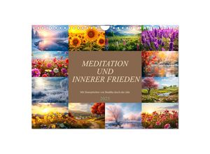 9783383869839 - Meditation und innerer Frieden (Wandkalender 2025 DIN A4 quer) CALVENDO Monatskalender