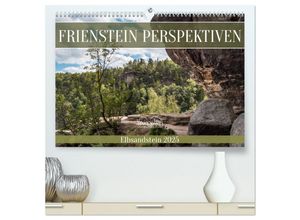 9783383870521 - Frienstein Perspektiven - Elbsandstein (hochwertiger Premium Wandkalender 2025 DIN A2 quer) Kunstdruck in Hochglanz