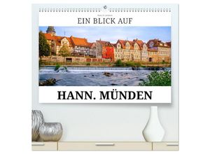 9783383871771 - Ein Blick auf Hann Münden (hochwertiger Premium Wandkalender 2025 DIN A2 quer) Kunstdruck in Hochglanz