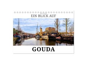 9783383876400 - Ein Blick auf Gouda (Tischkalender 2025 DIN A5 quer) CALVENDO Monatskalender