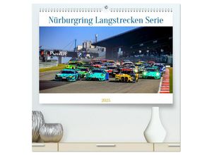 9783383881428 - Nüburgring Langstrecken Serie 2025 (hochwertiger Premium Wandkalender 2025 DIN A2 quer) Kunstdruck in Hochglanz