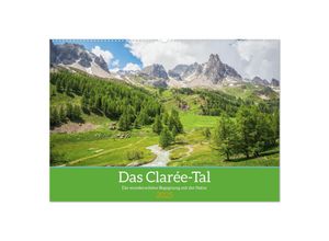 9783383884429 - Das Clarée-Tal - die wonderschöne Begegnung mit der Natur (Wandkalender 2025 DIN A2 quer) CALVENDO Monatskalender