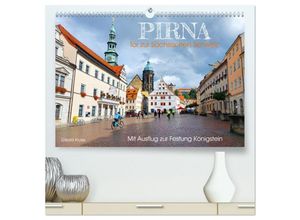 9783383884542 - Pirna - Tor zur Sächsischen Schweiz (hochwertiger Premium Wandkalender 2025 DIN A2 quer) Kunstdruck in Hochglanz