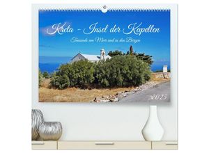 9783383884887 - Kreta - Insel der Kapellen (hochwertiger Premium Wandkalender 2025 DIN A2 quer) Kunstdruck in Hochglanz