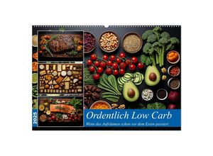 9783383884948 - Ordentlich Low Carb (Wandkalender 2025 DIN A2 quer) CALVENDO Monatskalender